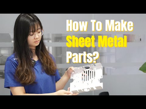 How to Manufacture Sheet Metal Parts?