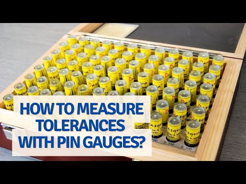 How to Measure Tolerances with Pin Gauges?